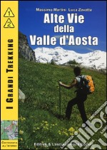 Alte vie della valle d'Aosta libro