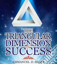 The triangular dimension of success libro