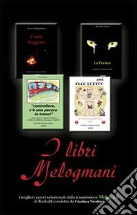 I libri Melogmani