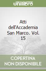 Atti dell'Accademia San Marco. Vol. 15 libro