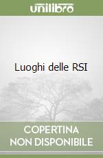 Luoghi delle RSI
