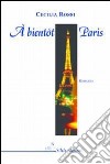 A bientôt Paris libro