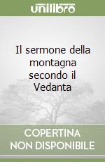 Il sermone della montagna secondo il Vedanta