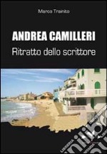 Andrea Camilleri. Ritratto dello scrittore