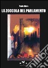 La zoccola del parlamento libro