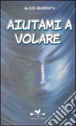 Aiutami a volare