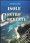 Isole controcorrente libro