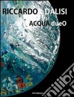 Acqua dueO libro