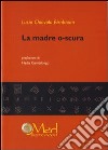 La madre o-scura libro