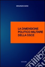 La dimensione politico militare della Osce