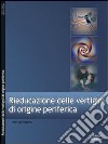 Rieducazione delle vertigini di origine periferica libro