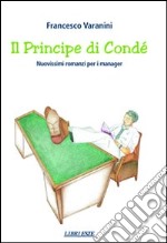 Il principe di Condé libro