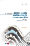 La terapia del dolore acuto postoperatorio contesto sensibile: dall'EBM alla pratica clinica libro