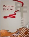 Bf 2011. Musica antica. Early music Festival «Leonardo Leo» libro