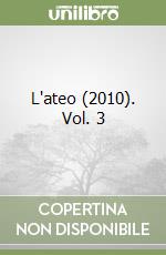 L'ateo (2010). Vol. 3 libro