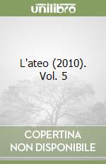 L'ateo (2010). Vol. 5 libro