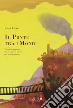 Il ponte tra i mondi