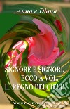 Signore e signori, ecco a voi... Il regno dei cieli! libro