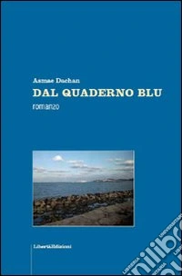 Dal quaderno blu
