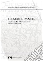 Le lingue in Svizzera. Analisi dei dati delle Rilevazioni strutturali 2010-12