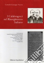 I Calabrogreci nel Risorgimento Italiano libro