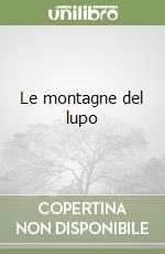 Le montagne del lupo libro