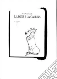 Il leone e la gallina