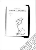 Il leone e la gallina libro