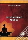 Cristianesimo mistico libro