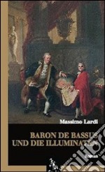 Baron de Bassus und die Illuminaten