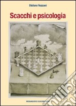 Scacchi e psicologia libro