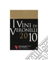 I vini di Veronelli 2010 libro
