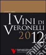 Vini di Veronelli 2012 libro