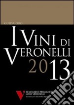 I vini di Veronelli 2013 libro