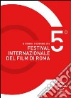 Catalogo ufficiale del festival internazionale del film di Roma 2010 libro