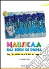 Nausicaa dai piedi di pinna. Dei diritti dei bambini e dei ragazzi libro