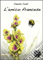 L'amico francese libro