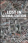 Lost in globalization. The paradigm of chinese urban housing libro