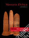 Memorie d'Africa. Cultura Bura arte figurativa e cultura materiale. Ediz. italiana e francese libro