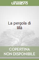 La pergola di lillà libro