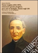 Nicola Congiato (1816-1897), missionario gesuita ploaghese, poco noto in Sardegna, famoso negli USA libro