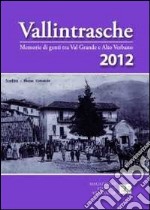 Memorie di genti tra Val Grande e Alto Verbano libro