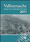 Vallintrasche. Memorie di genti tra Val Grande e Alto Verbano. Vol. 4 libro