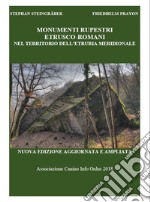 Monumenti etrusco-romani nel territorio dell'etruria meridionale. Nuova ediz. libro