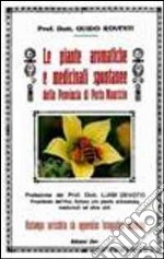 Le piante aromatiche e medicinali spontanee della provincia di Porto Maurizio libro