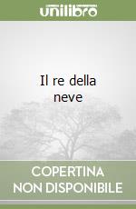 Il re della neve