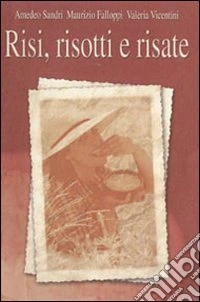 Risi risotti e risate