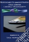 Responsabilità amministrativa delle aziende e modelli organizzativi. DVD-ROM libro