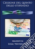 Cessione del quinto dello stipendio. DVD-ROM libro