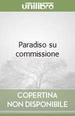 Paradiso su commissione